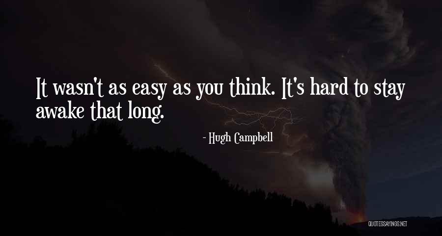 Hugh Campbell Quotes 2135313