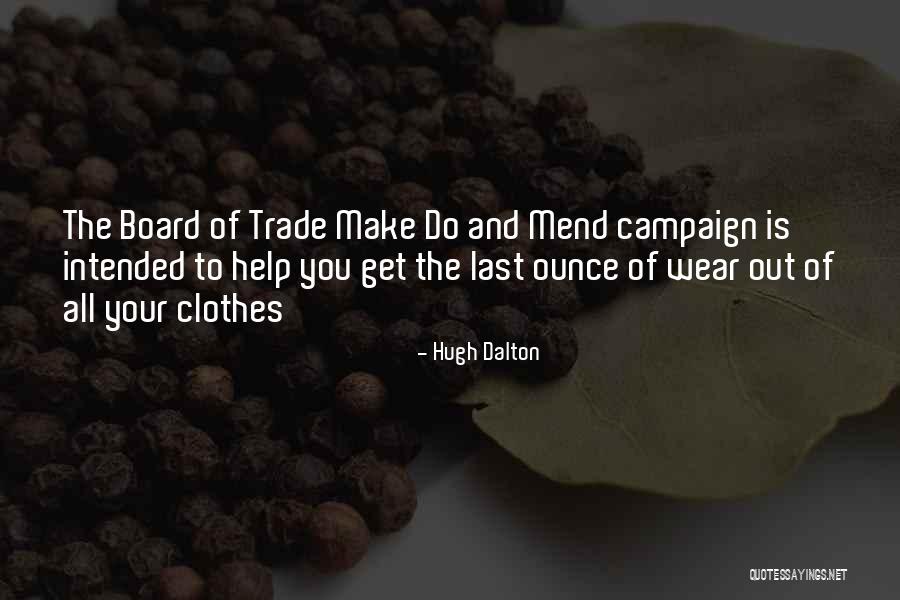 Hugh Dalton Quotes 350644