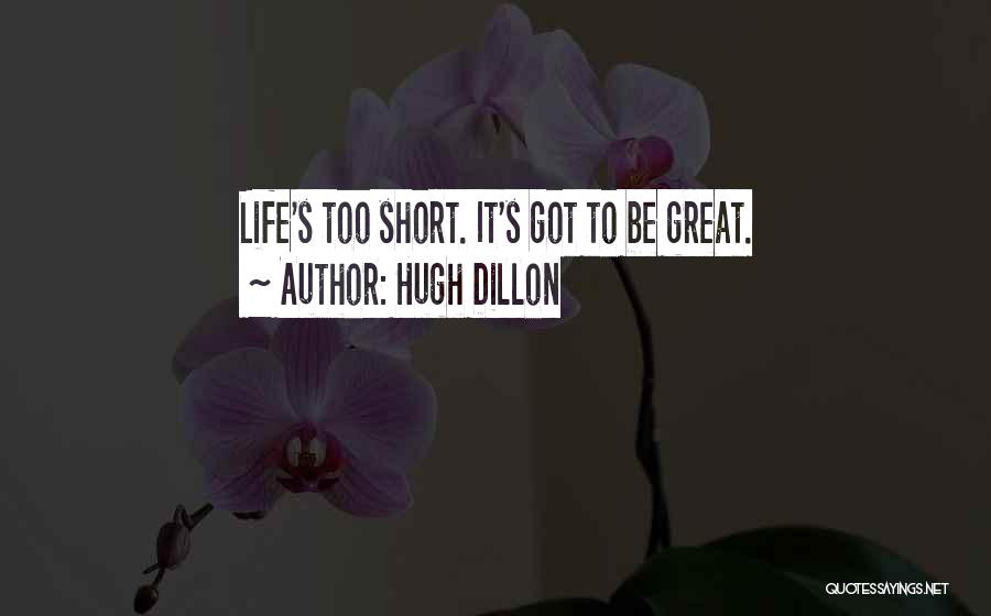 Hugh Dillon Quotes 1355184