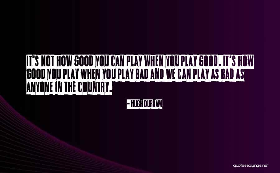 Hugh Durham Quotes 100465 Hugh Durham Quotes 100465