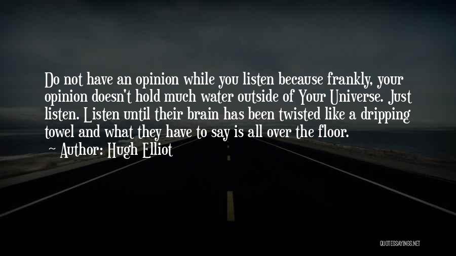 Hugh Elliot Quotes 1535974
