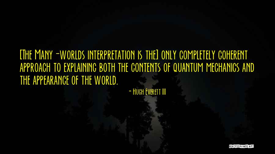Hugh Everett III Quotes 1347390 Hugh Everett III Quotes 1347390