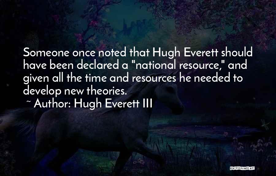 Hugh Everett III Quotes 145545