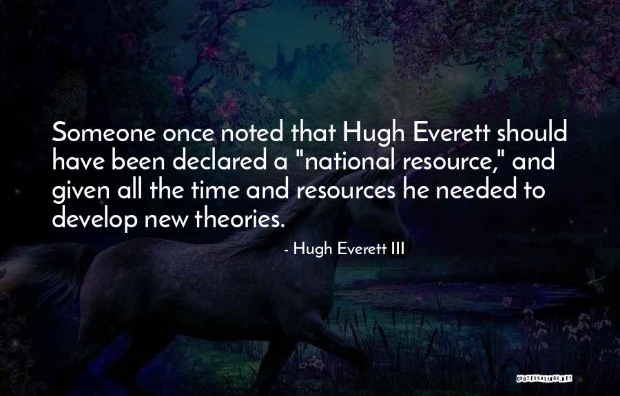 Hugh Everett III Quotes 145545 Hugh Everett III Quotes 145545