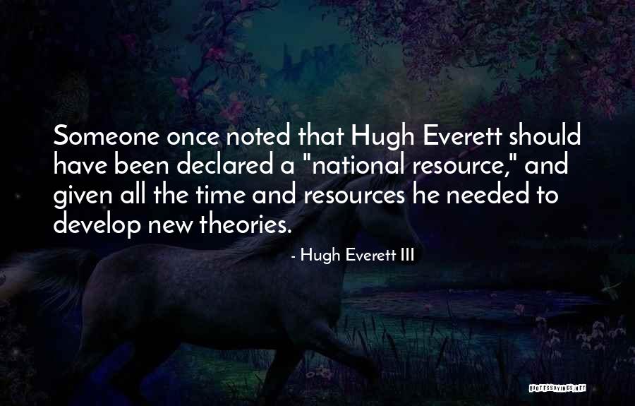 Hugh Everett III Quotes 145545