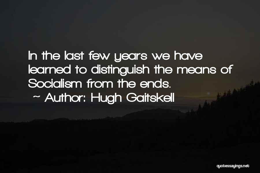 Hugh Gaitskell Quotes 1000227