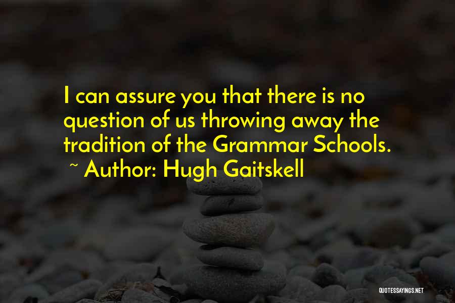 Hugh Gaitskell Quotes 1396494