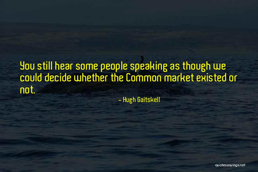 Hugh Gaitskell Quotes 845926 Hugh Gaitskell Quotes 845926