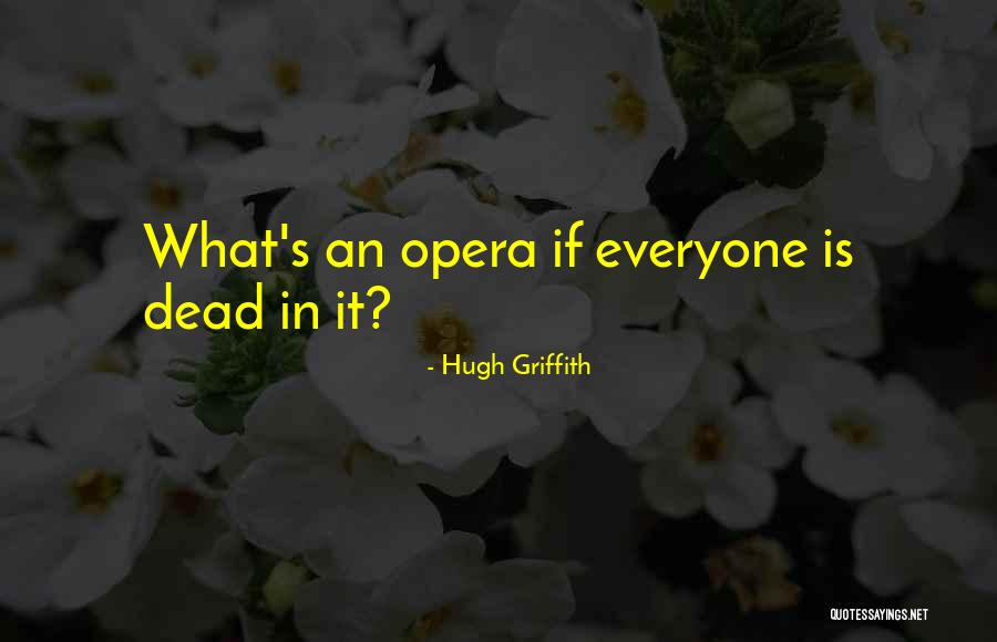 Hugh Griffith Quotes 668453 Hugh Griffith Quotes 668453