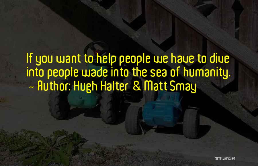 Hugh Halter & Matt Smay Quotes 193907