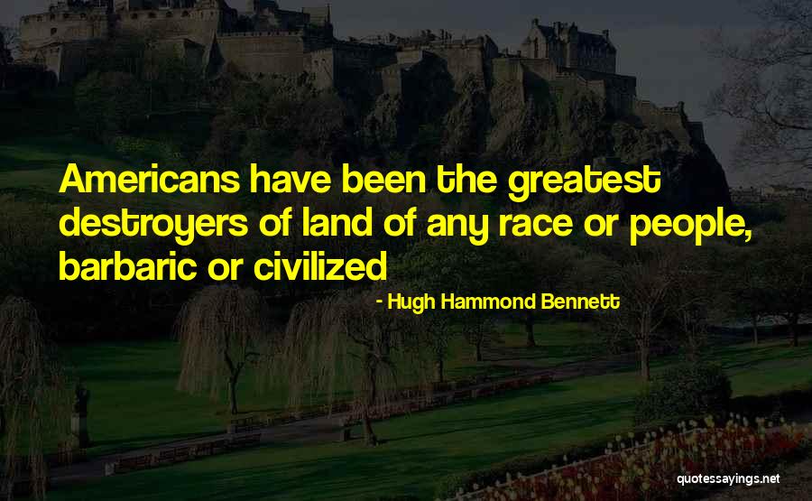 Hugh Hammond Bennett Quotes 1455314