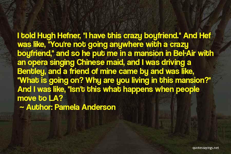Hugh Hef Quotes By Pamela Anderson