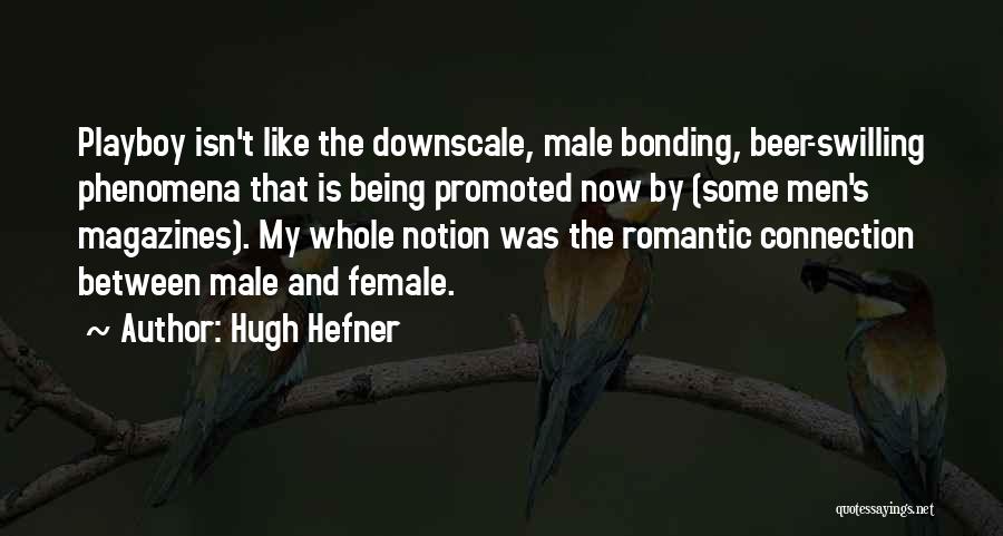 Hugh Hefner Quotes 159459