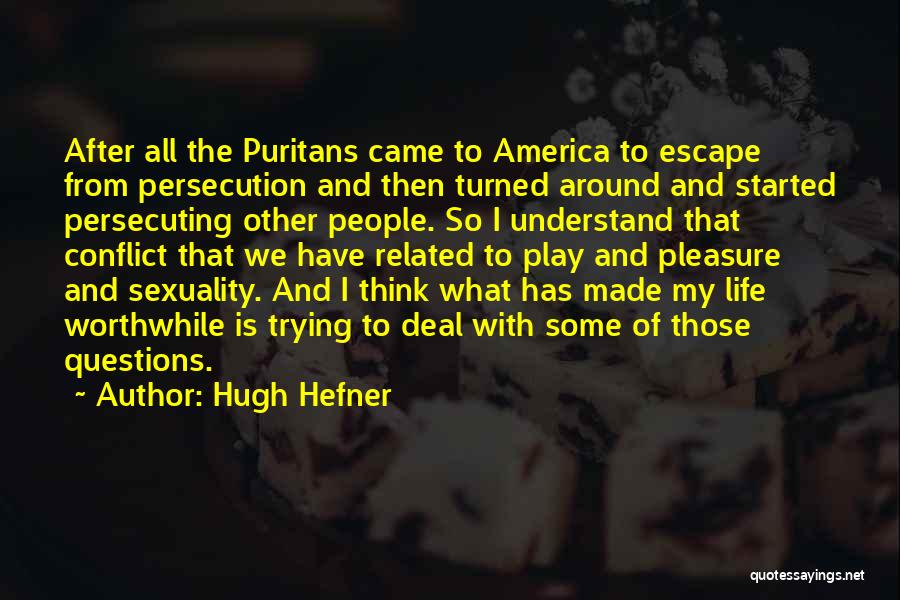 Hugh Hefner Quotes 1784132