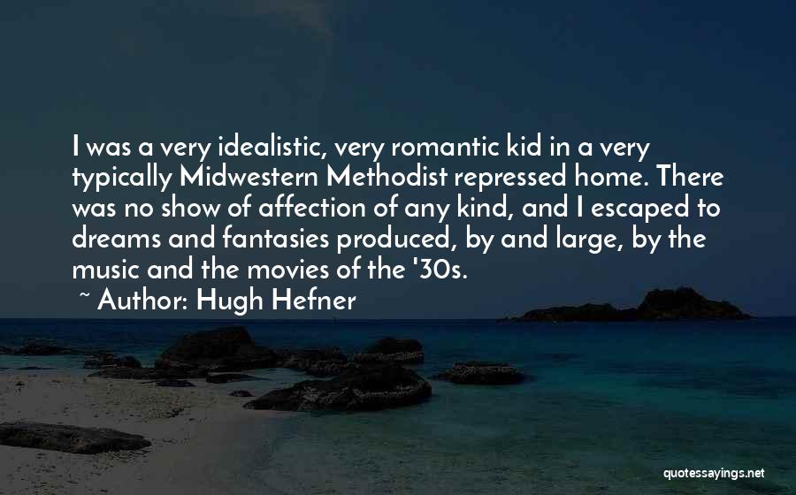 Hugh Hefner Quotes 1921337