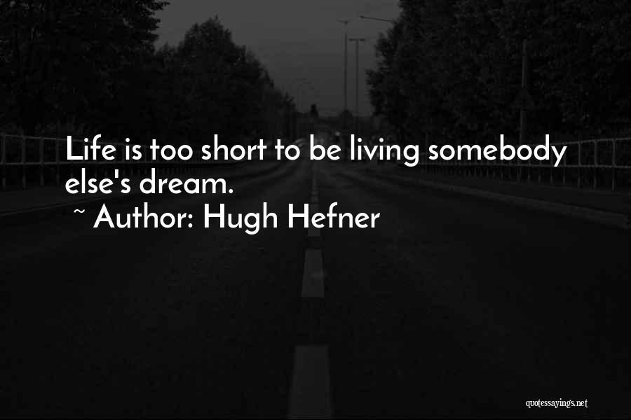 Hugh Hefner Quotes 1976917