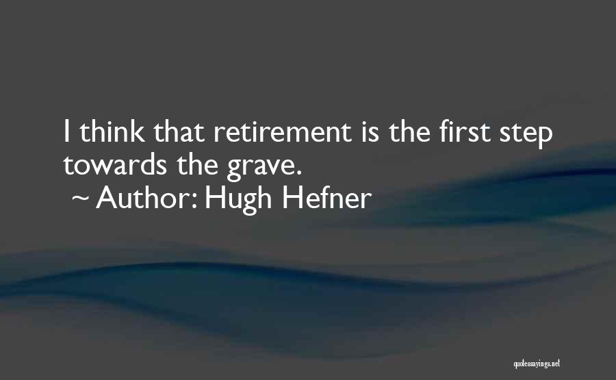 Hugh Hefner Quotes 526423