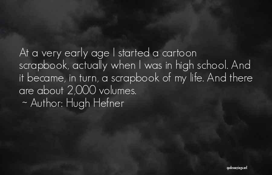 Hugh Hefner Quotes 725981