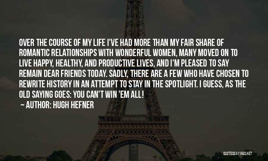 Hugh Hefner Quotes 799603