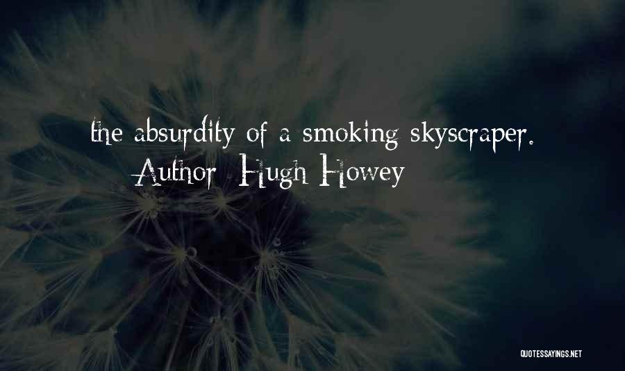 Hugh Howey Quotes 1024449