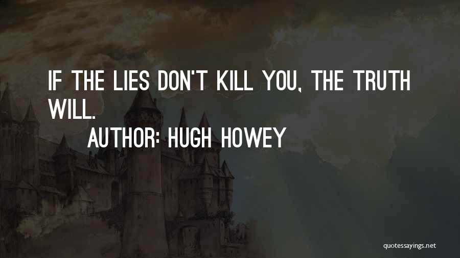 Hugh Howey Quotes 1760895