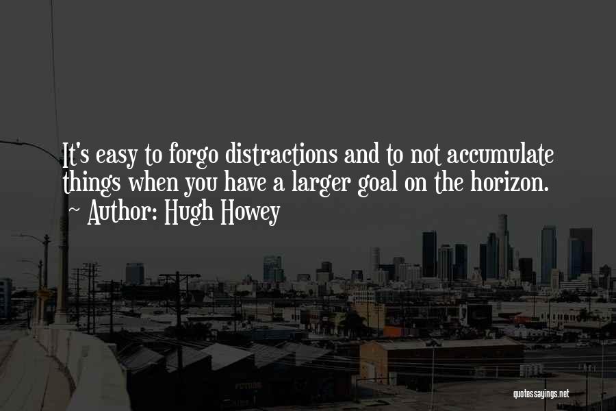 Hugh Howey Quotes 1867717