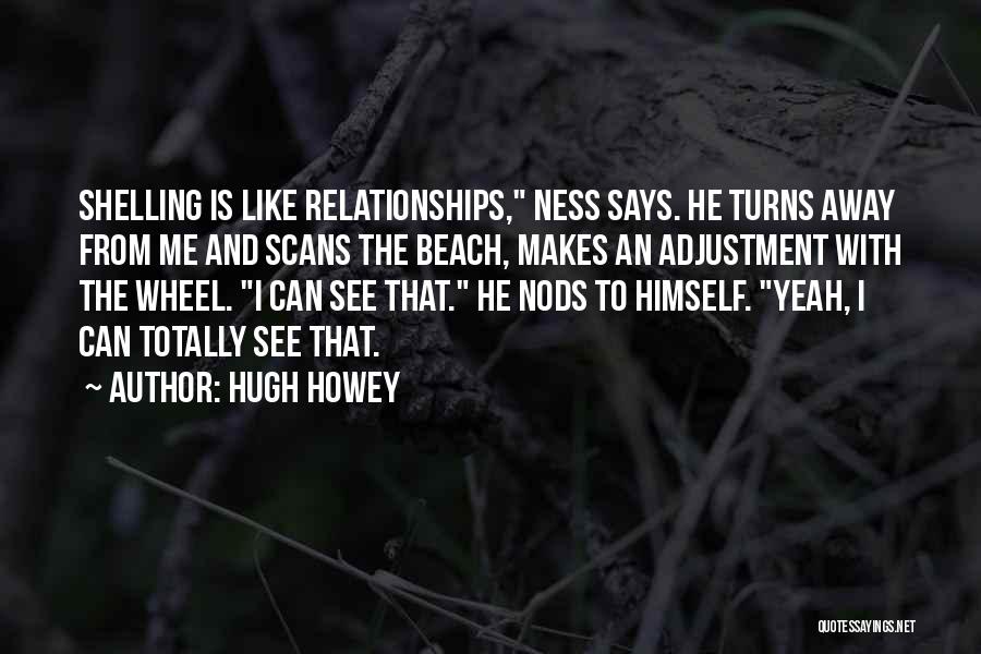 Hugh Howey Quotes 2181427