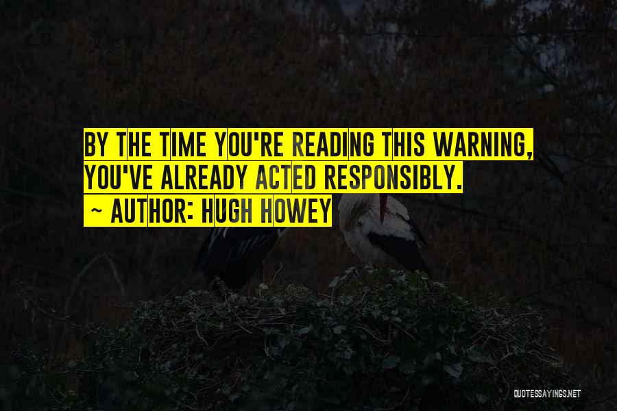Hugh Howey Quotes 355320