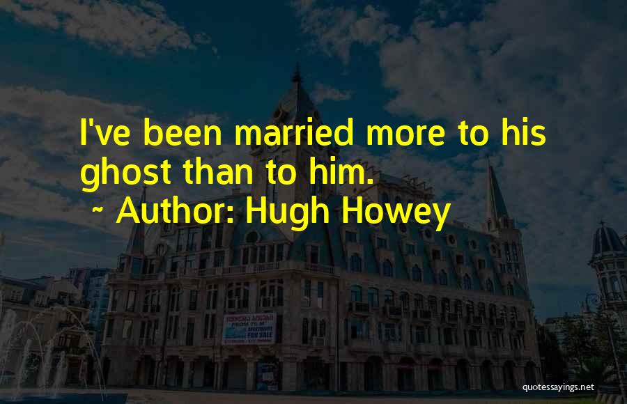 Hugh Howey Quotes 388002