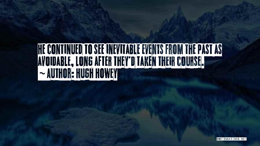 Hugh Howey Quotes 424081