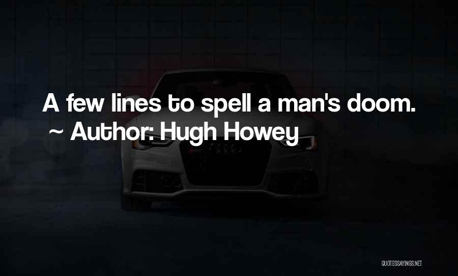 Hugh Howey Quotes 578873