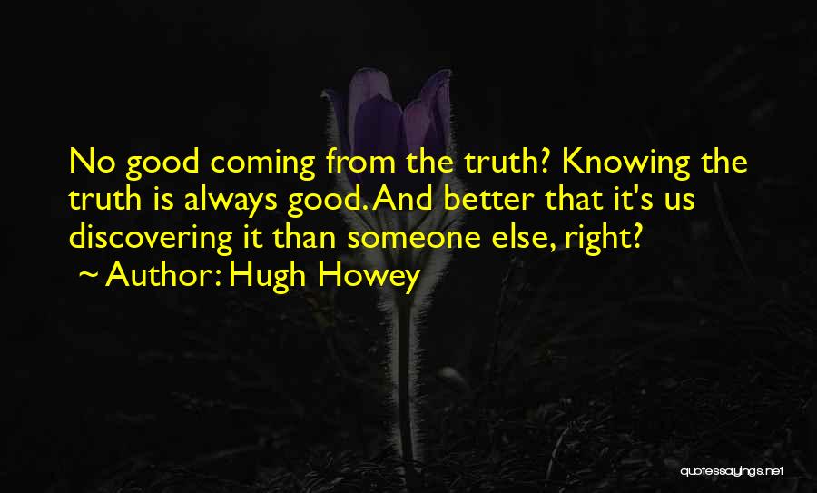 Hugh Howey Quotes 710144