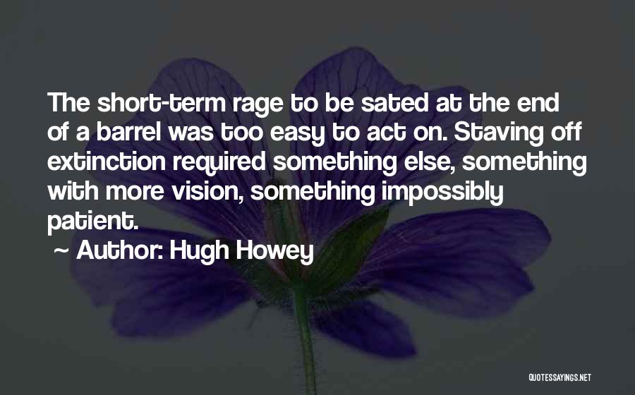 Hugh Howey Quotes 863793