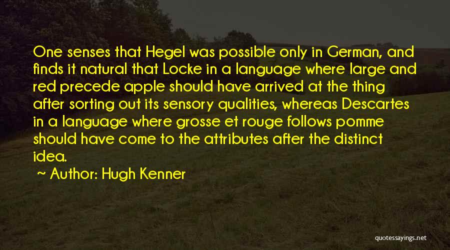 Hugh Kenner Quotes 392711