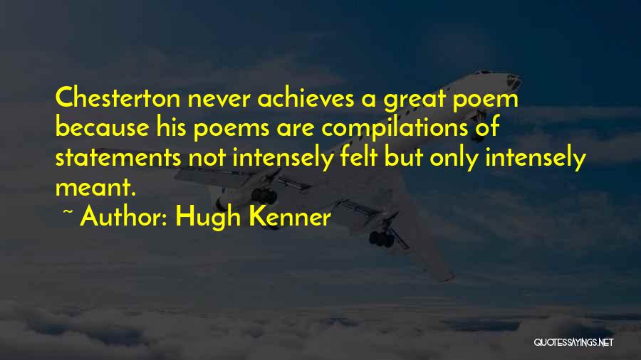 Hugh Kenner Quotes 555327