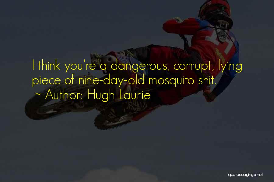 Hugh Laurie Quotes 1200366