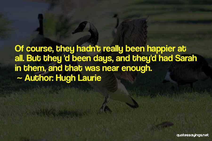 Hugh Laurie Quotes 1738514