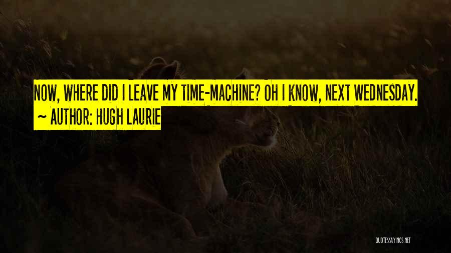 Hugh Laurie Quotes 322728