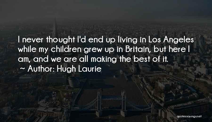 Hugh Laurie Quotes 812403