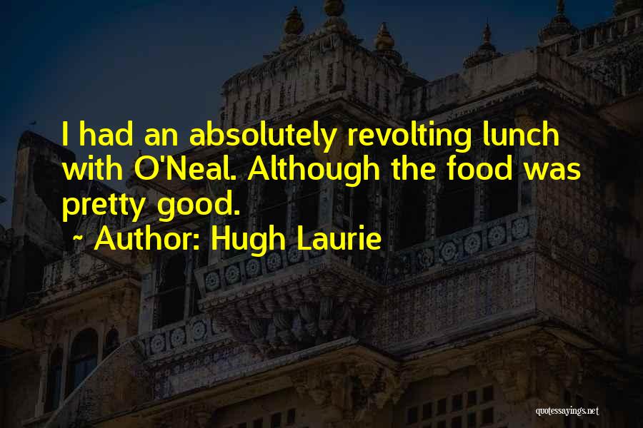 Hugh Laurie's Quotes By Hugh Laurie