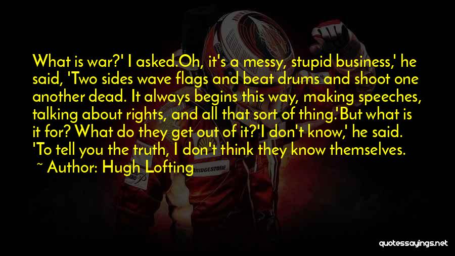 Hugh Lofting Quotes 1069960