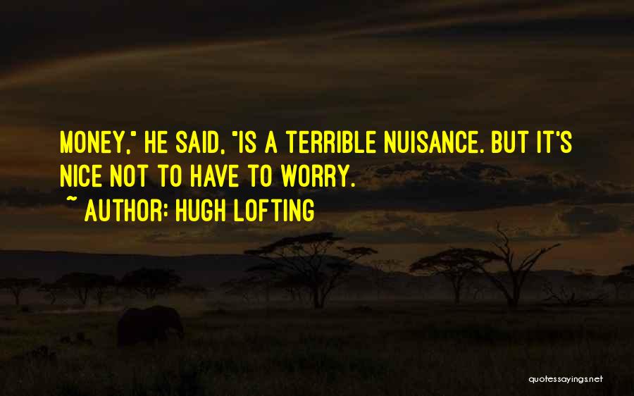 Hugh Lofting Quotes 1560016