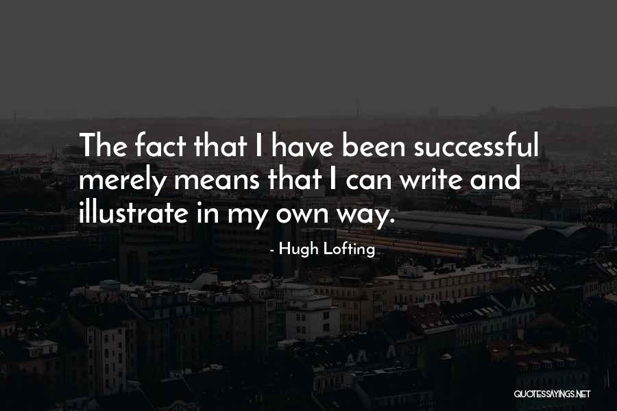 Hugh Lofting Quotes 2115401