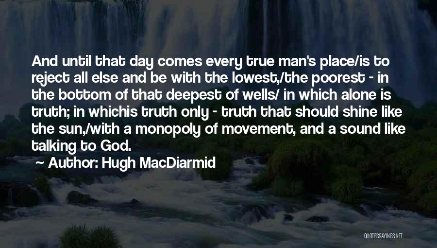 Hugh MacDiarmid Quotes 1060242