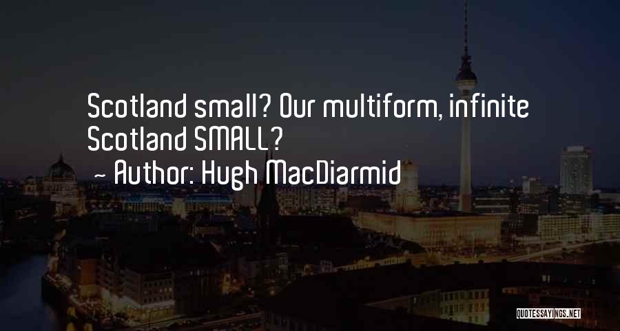 Hugh MacDiarmid Quotes 1420428