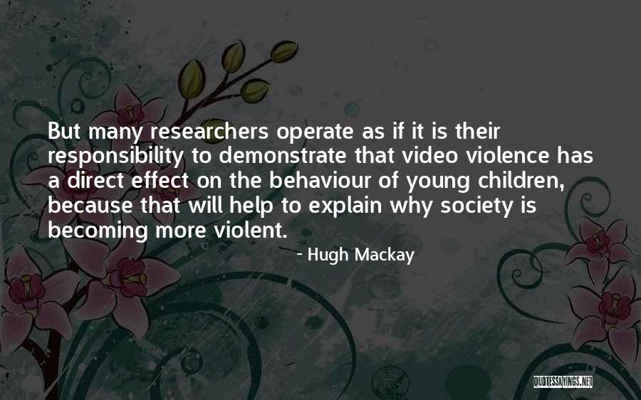 Hugh Mackay Quotes 1687205