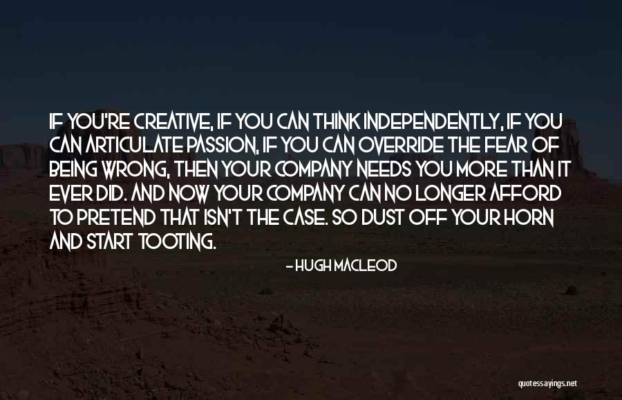 Hugh MacLeod Quotes 1082441