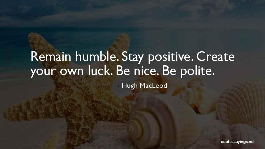 Hugh MacLeod Quotes 1150617 Hugh MacLeod Quotes 1150617