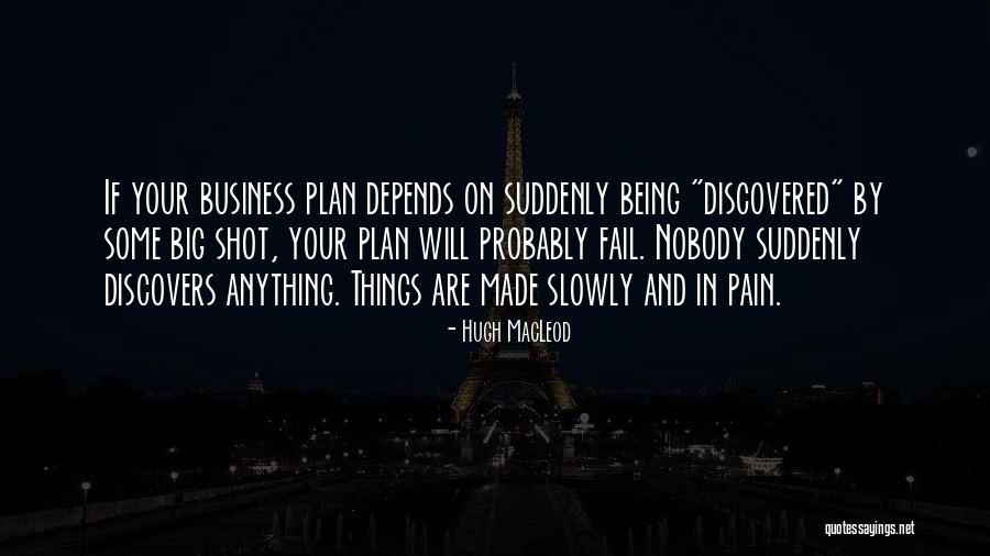 Hugh MacLeod Quotes 364629 Hugh MacLeod Quotes 364629