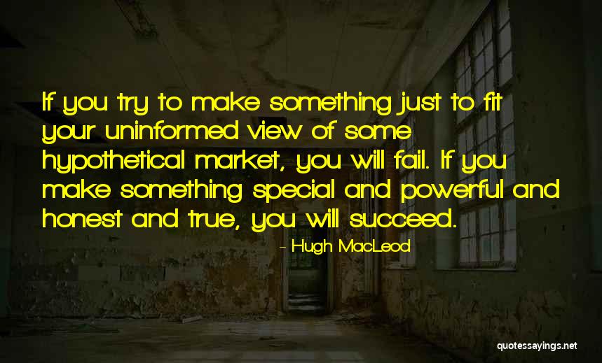 Hugh MacLeod Quotes 465092 Hugh MacLeod Quotes 465092
